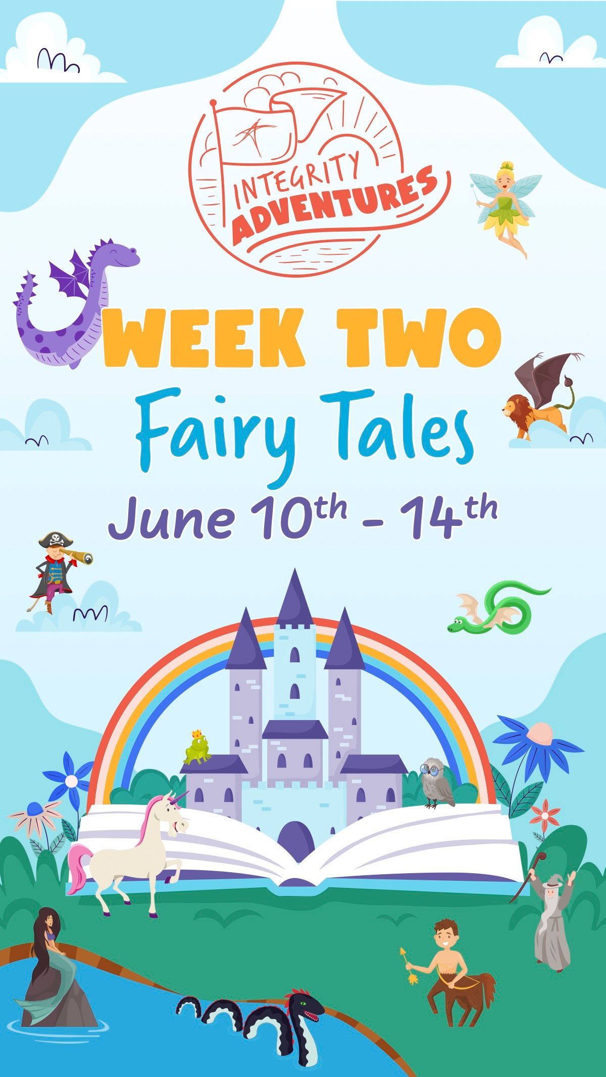 A poster for week two fairy tales june 10th - 14th