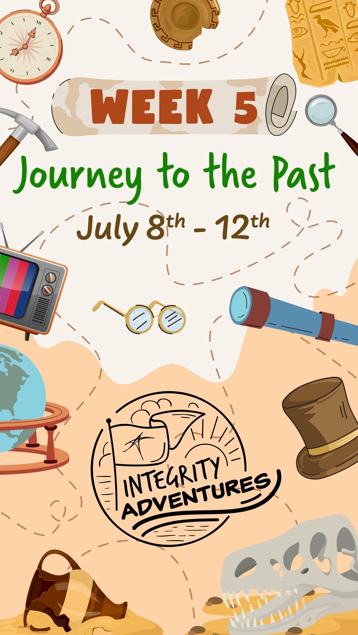 A poster for week 5 of integrity adventures journey to the past