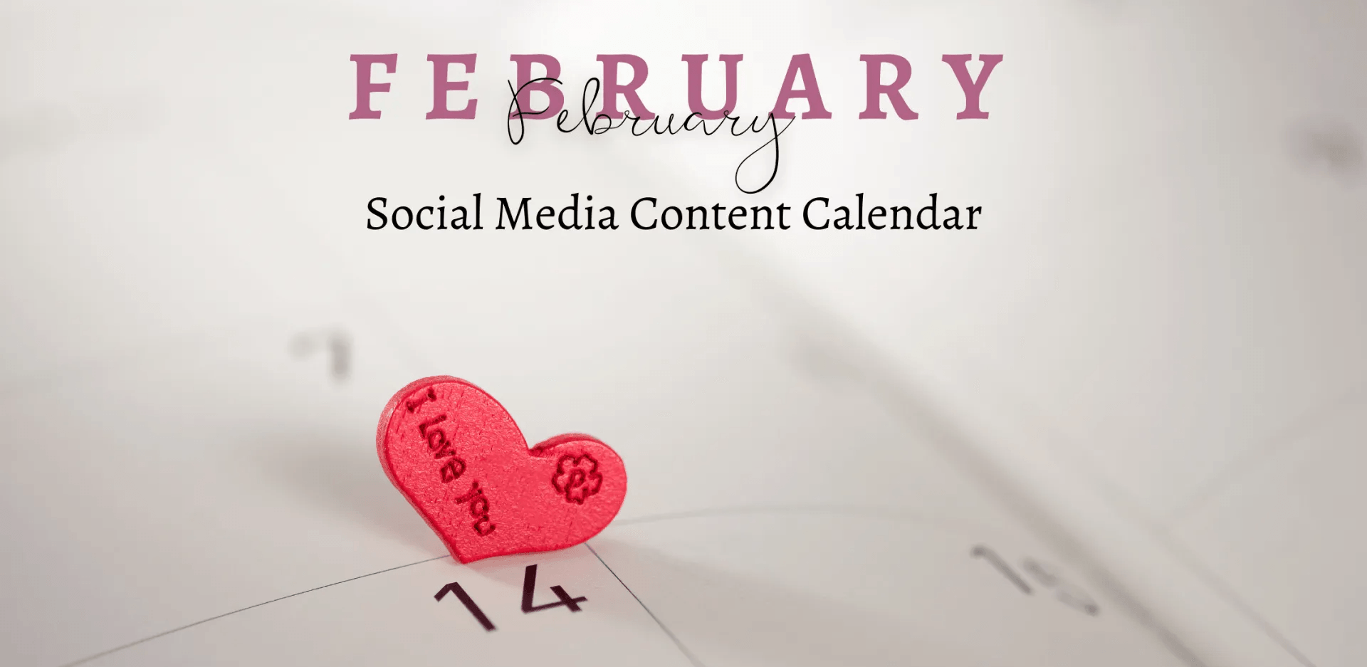 Content Calendar February 2021