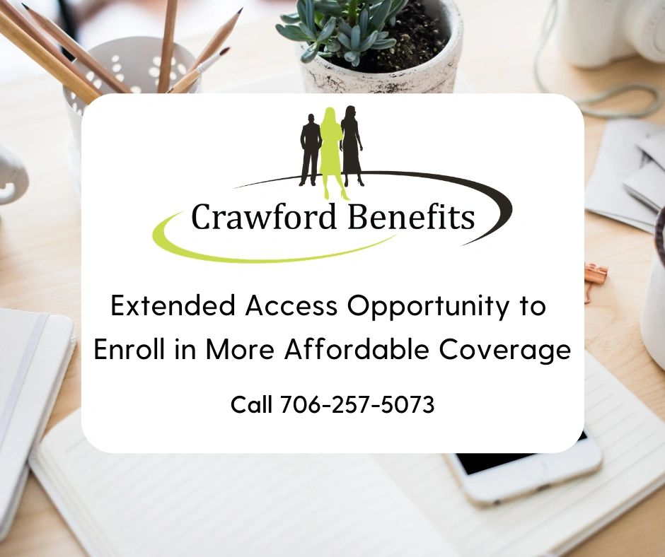 Crawford benefits extended access opportunity to enroll in more affordable coverage