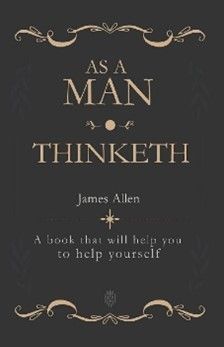 As a Man Thinketh — Fort Collins, CO — Voice of Hope