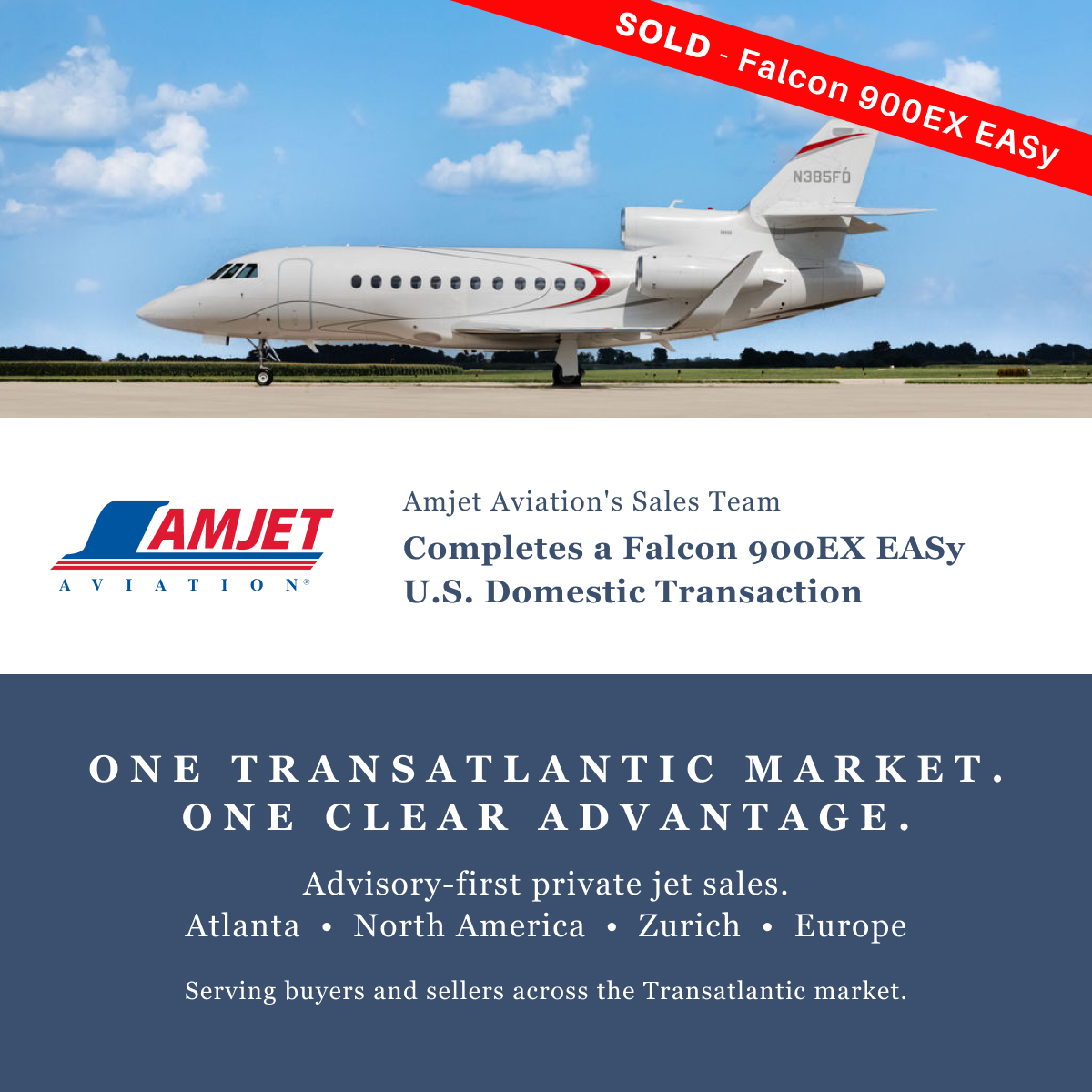 Sold Falcon 900EX EASY private jet. Amjet Aviation advertisement, U.S. domestic transaction, transatlantic market.