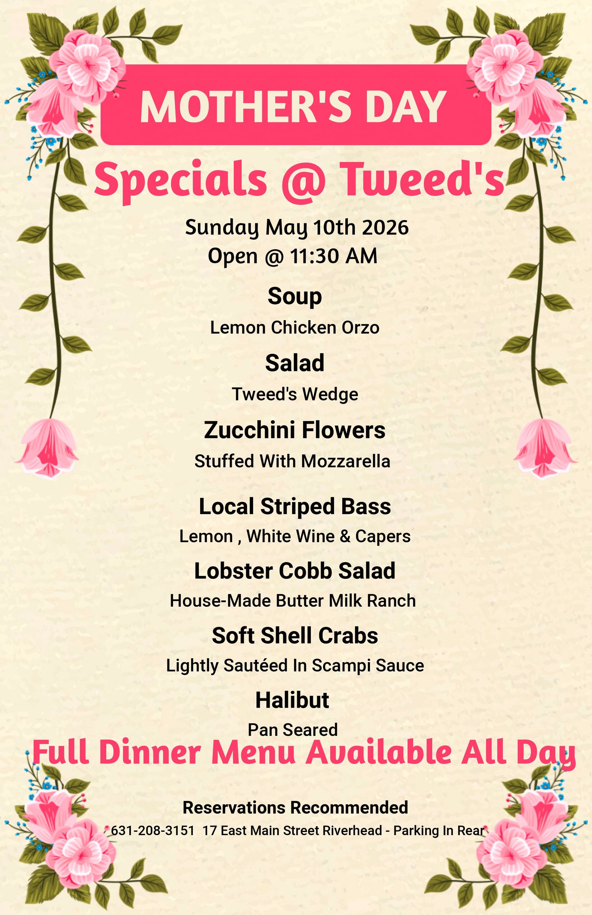 Mother’s Day specials at Tweed’s, floral menu flyer with pink flowers and red banner, full dinner menu all day.