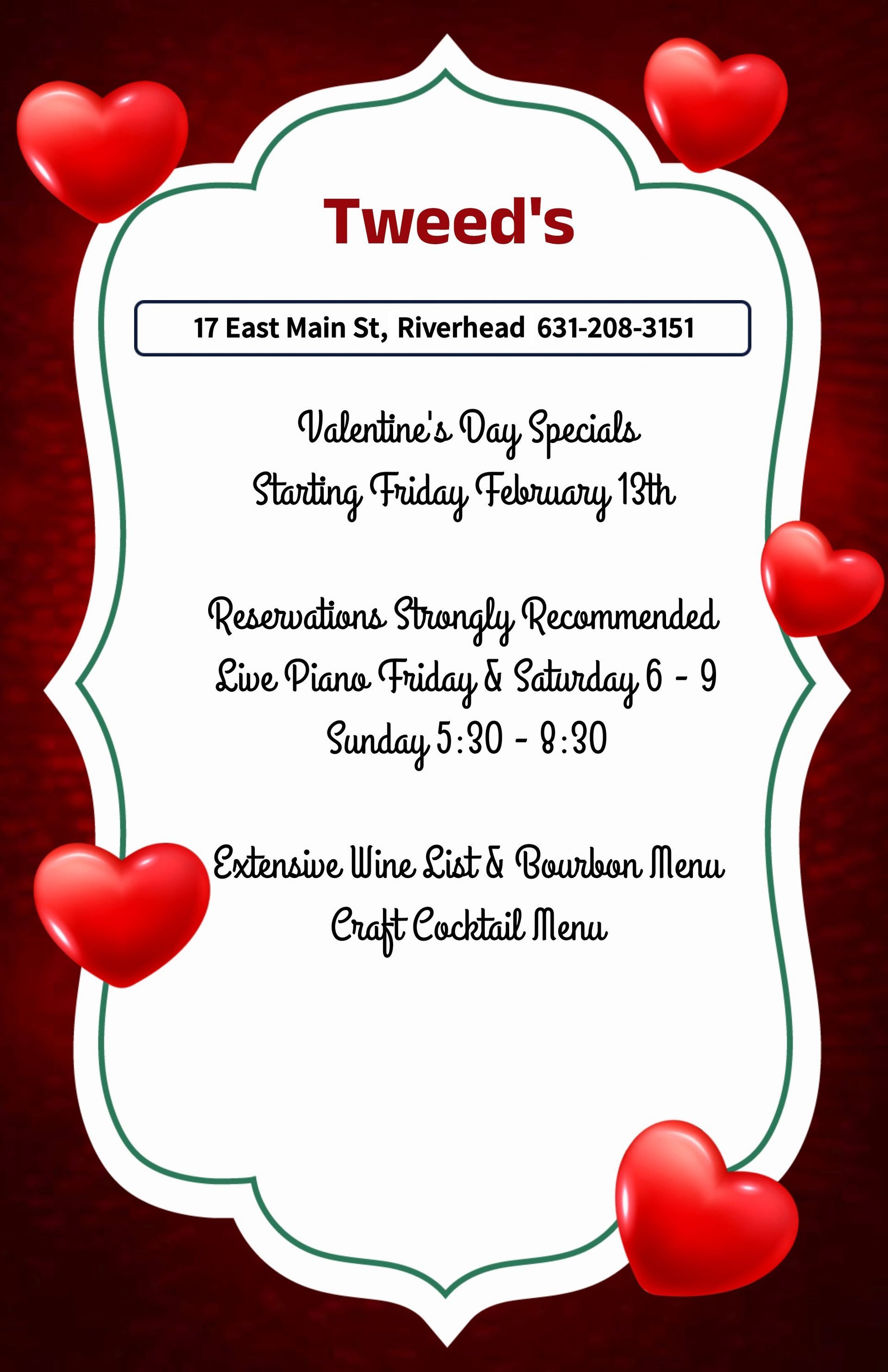 Valentine's Day menu for Tweed's restaurant, with heart decorations. Offers specials, live piano, and cocktails.