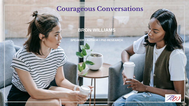 Two women in a bright lounge, having a conversation, both holding coffee cups. Text: Courageous Conversations, Erin Williams.