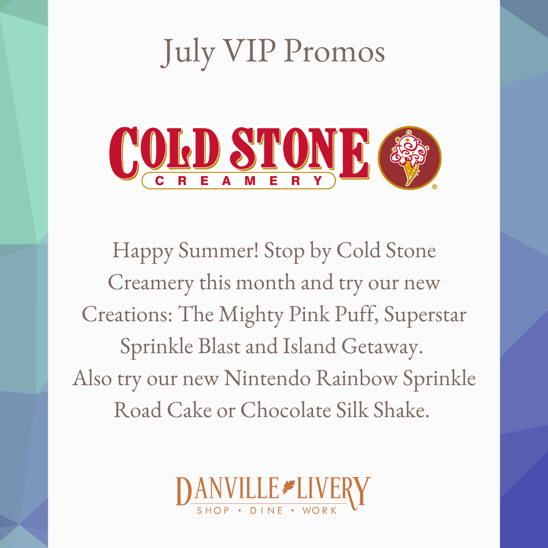 A cold stone creamery advertisement for july vip promos.