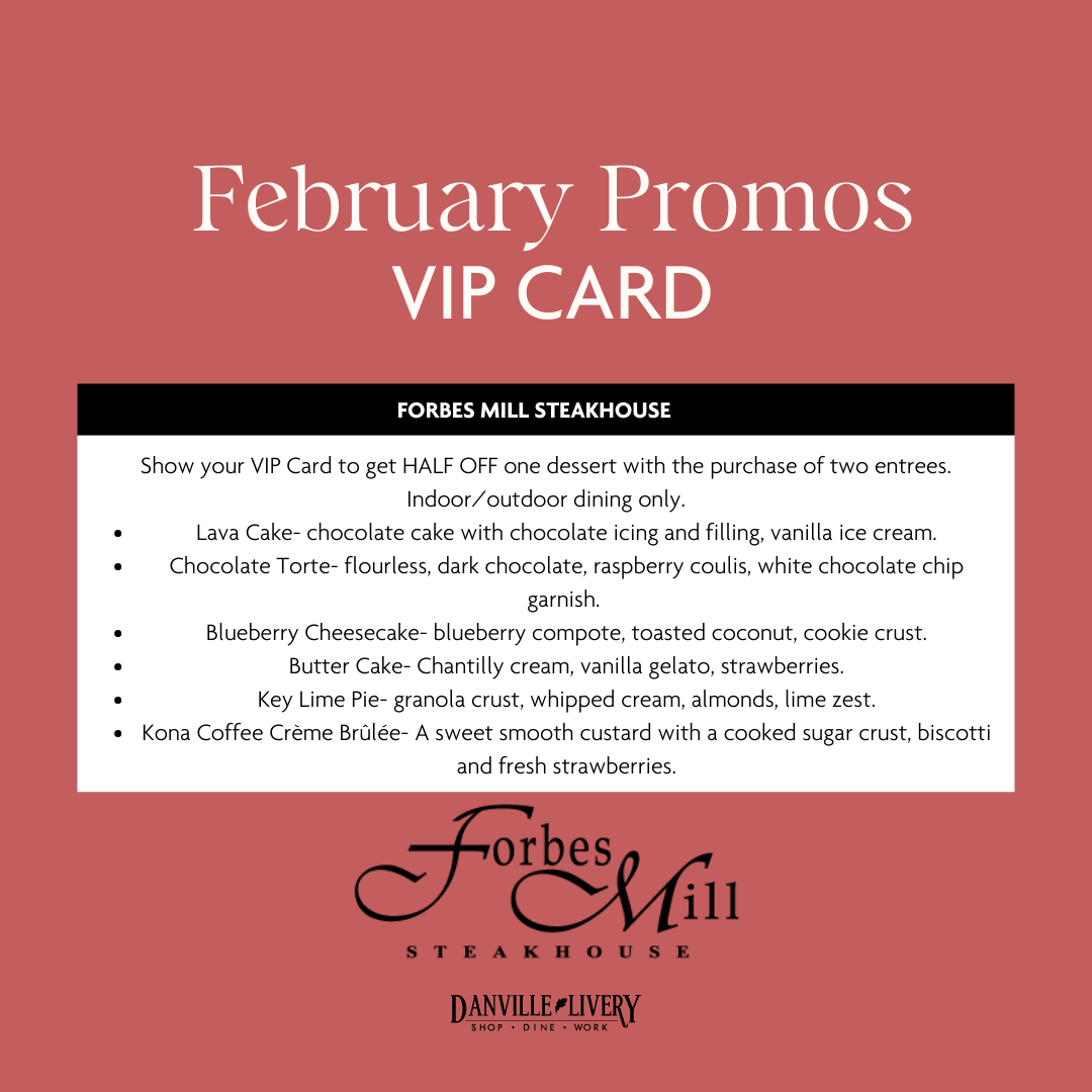 A february promos vip card for forbes mill steakhouse