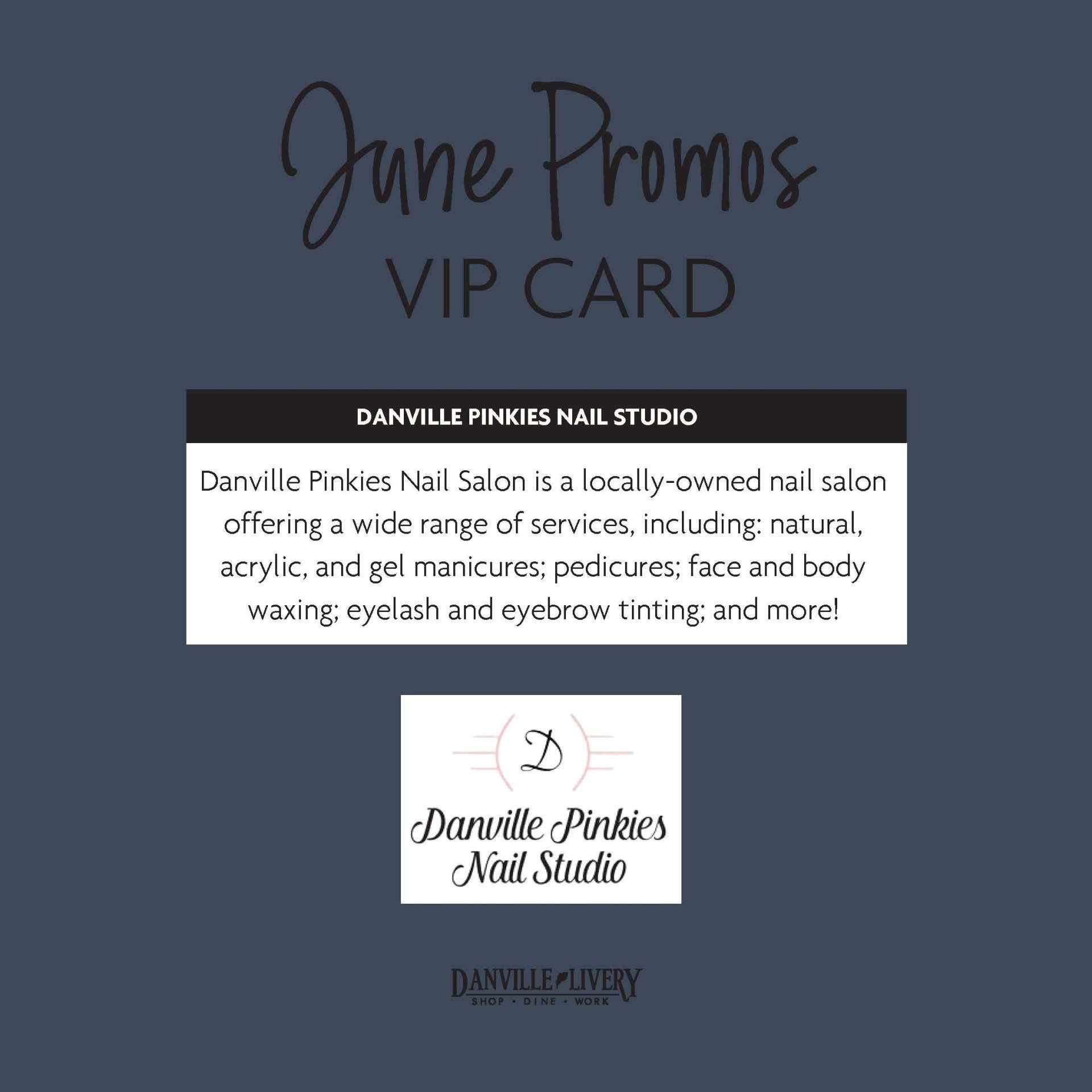 A june promos vip card for danville pinkies nail studio