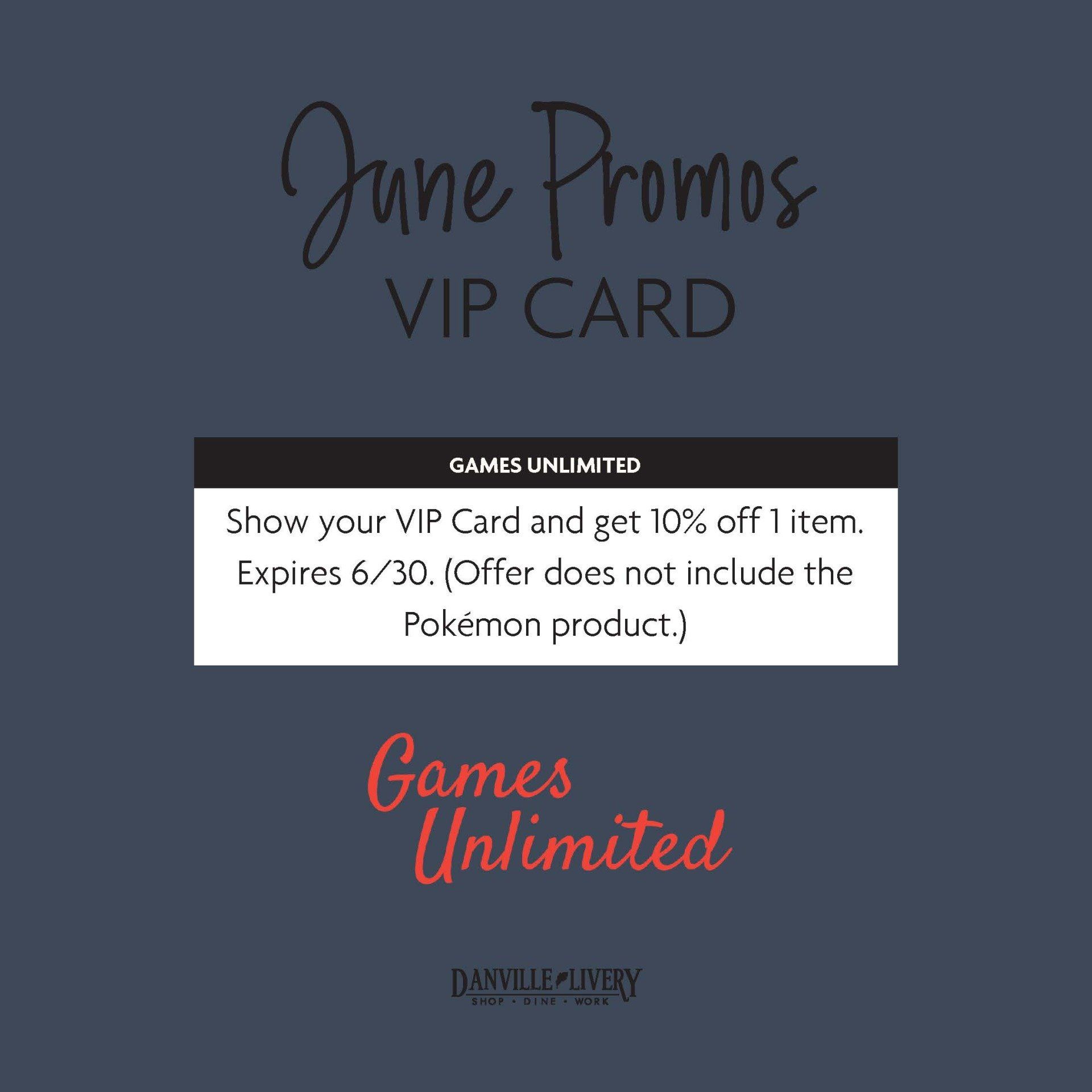 A june promos vip card for games unlimited