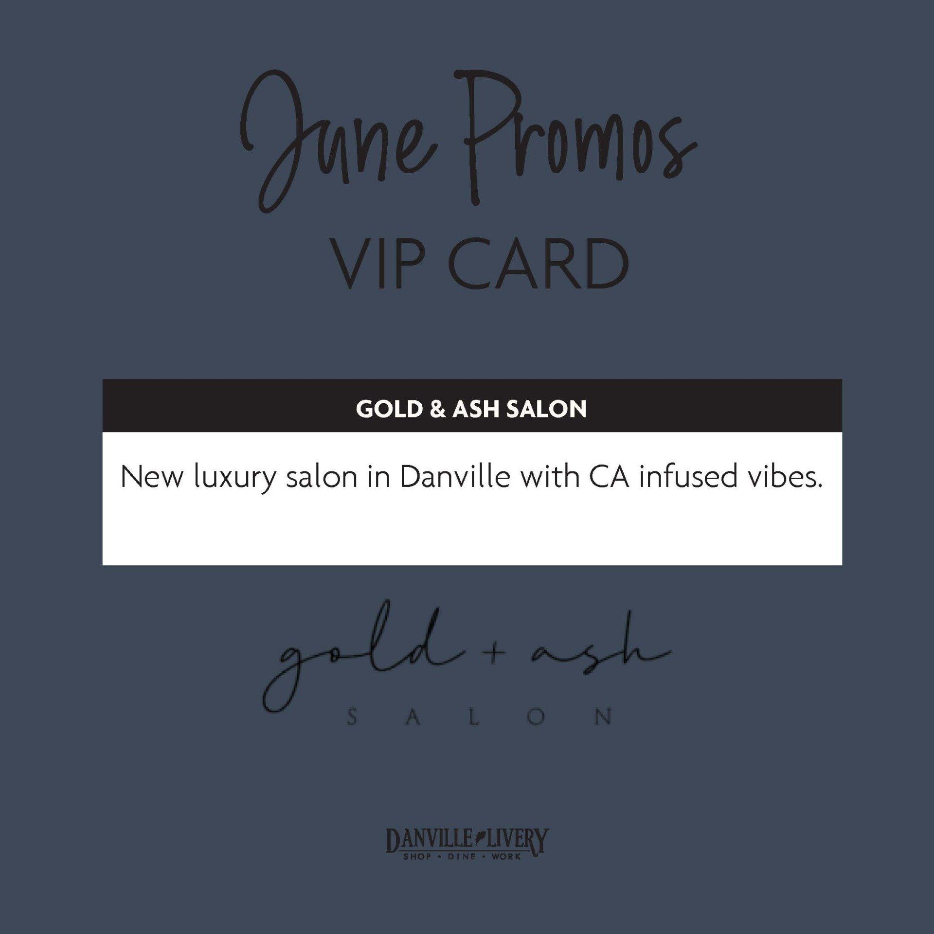 A june promos vip card for gold and ash salon