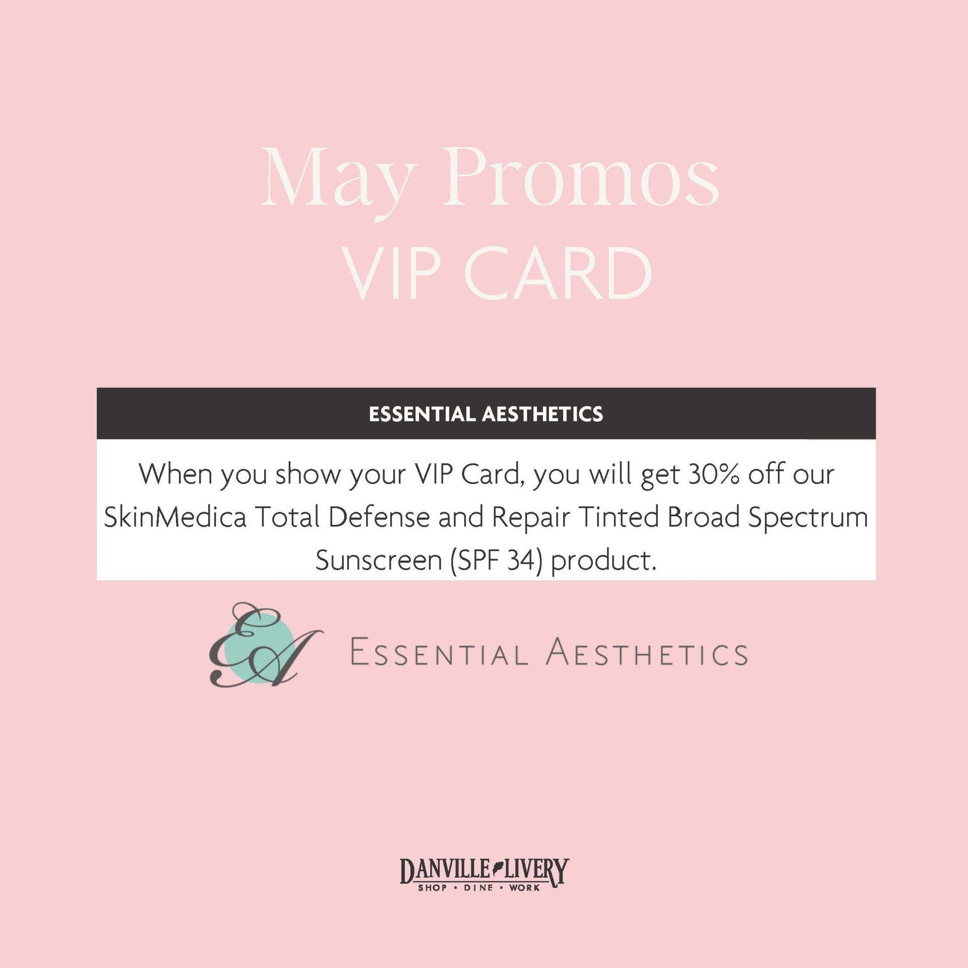 Essential aesthetics is offering a may promos vip card.