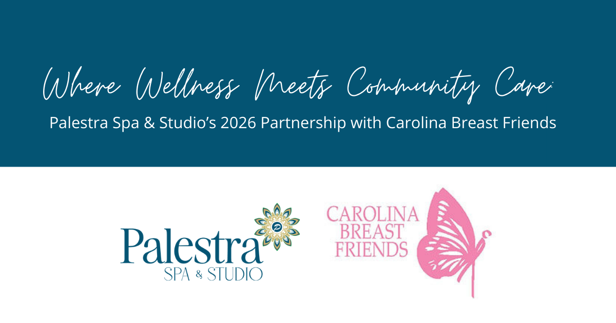 Palestra 2026 partnership with Carolina Breast Friends — where wellness meets community care
