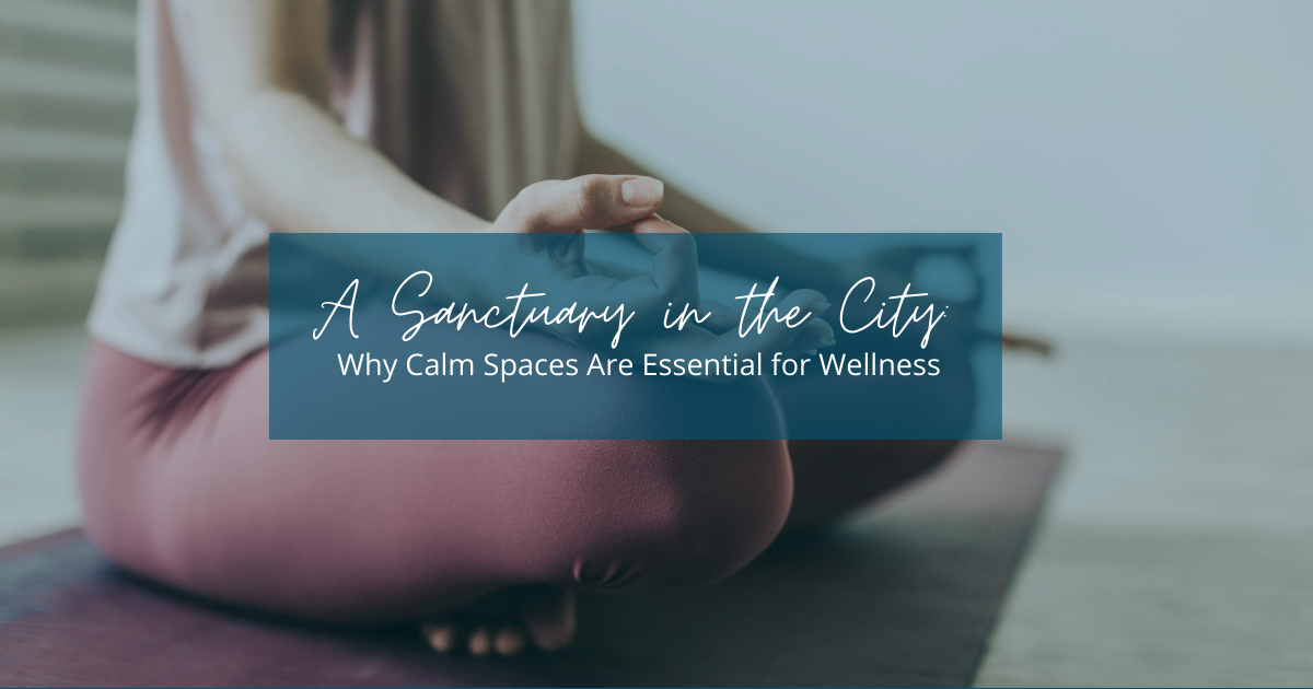 Calm wellness sanctuary in an urban setting.