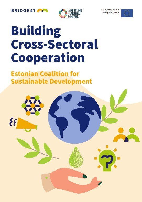 Front cover of Building Cross-Sectoral Cooperation - Estonian Coalition for Sustainable DevelopmentPublication
