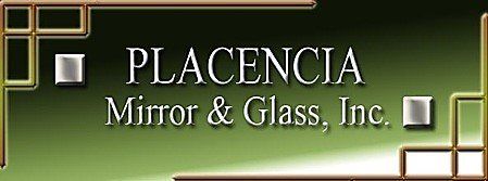 Placencia Mirror and Glass, Inc