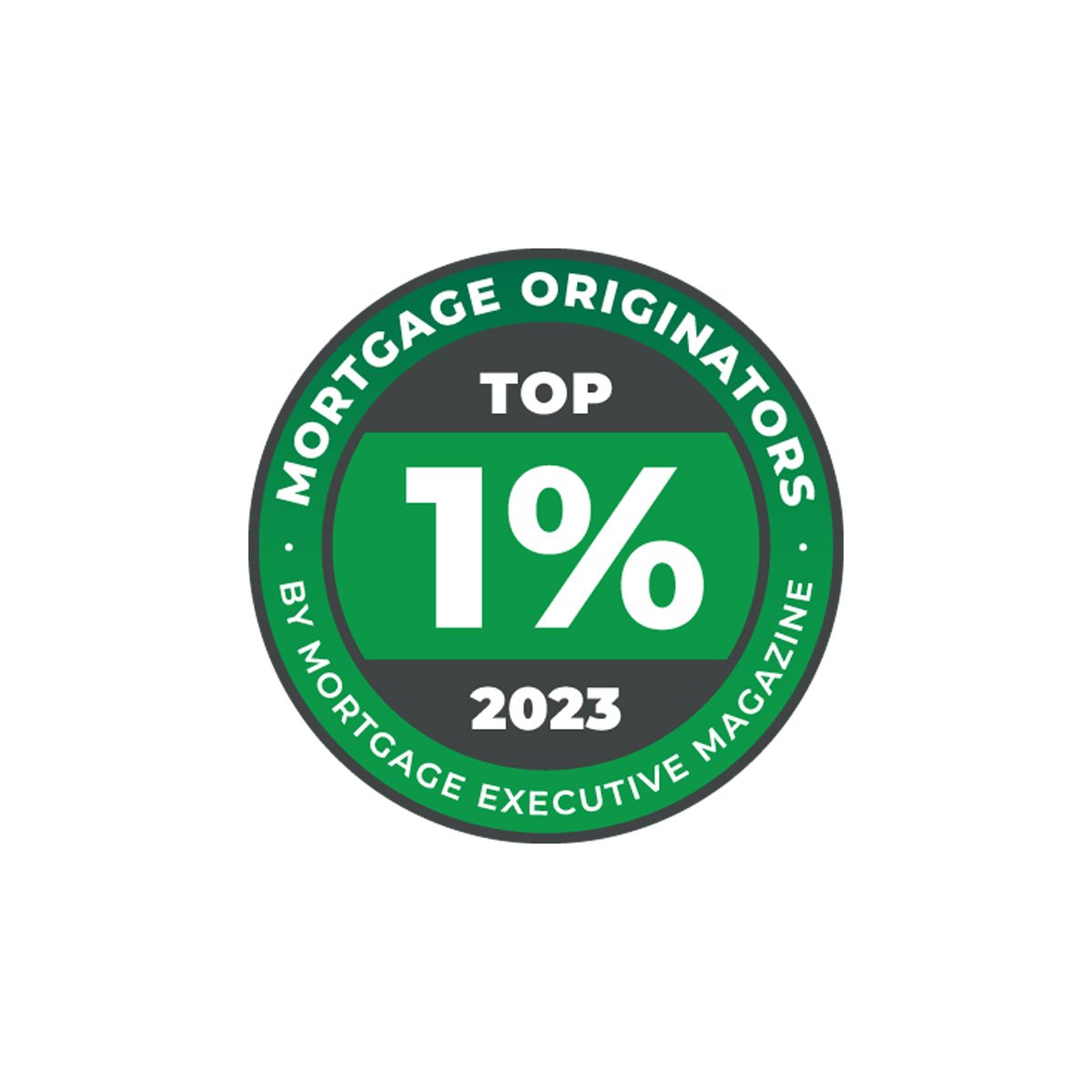 A mortgage originators top 1 % by mortgage executive magazine logo