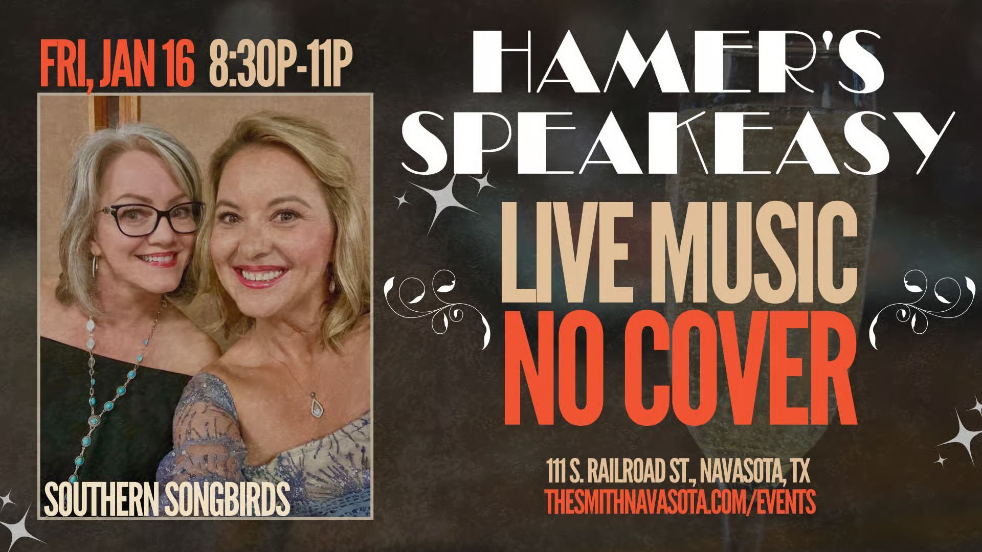 Flyer for Southern Songbirds live music at Hamer's Speakeasy on Jan 16, 8:30-11P at 111 S. Railroad St., Navasota, TX.