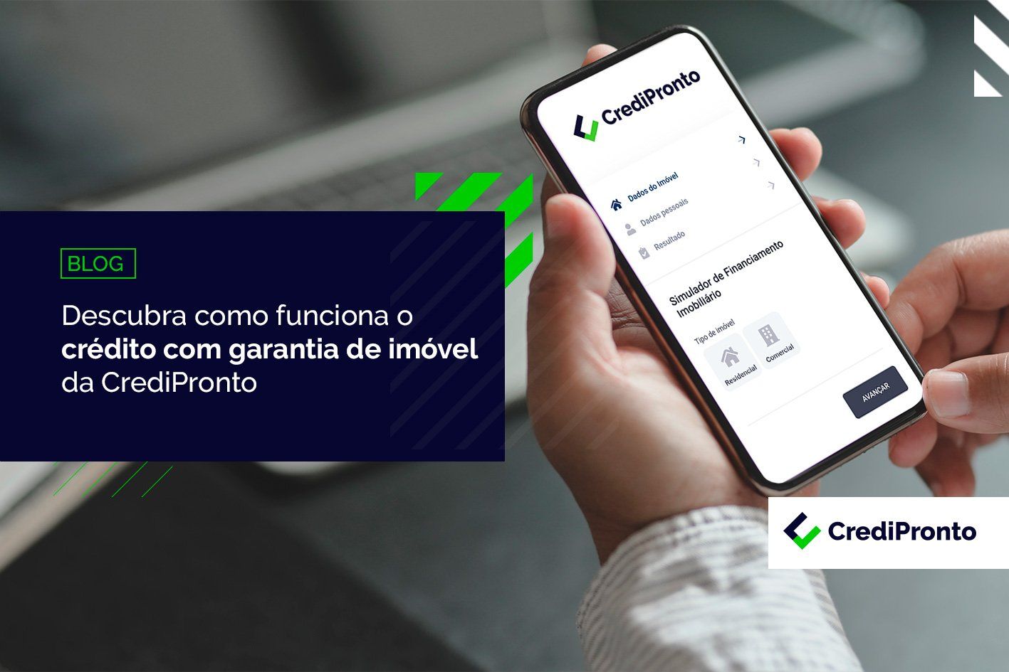 Crédito com garantia de imóvel da CrediPronto conheça os benefícios