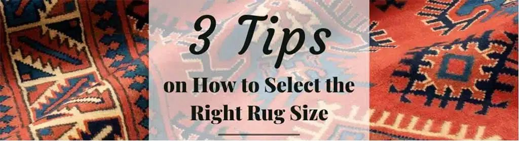 3 tips on how to select the right rug size