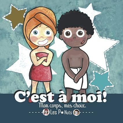 Illustration : Deux enfants de bande dessinée, l'un aux cheveux roux, l'autre aux cheveux noirs, portant des serviettes. Texte : C'est à moi ! Mon corps, mes choix.