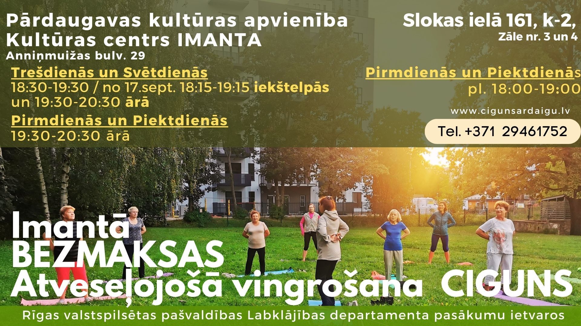 ciguns, cigun, bezmaksas, Imanta, vingrošanas nodarbības, Daiga Šļahota