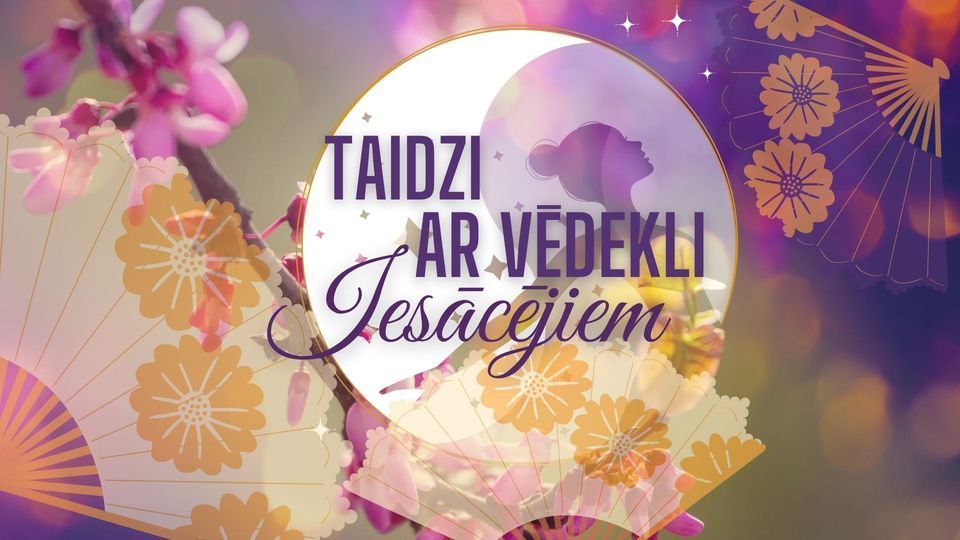 Taidzi deja ar vēdekli, taidzi ar vēdekli, deja ar vēdekli, iesācējiem, Daiga Šļahota, Daiga Slahota, ciguns ar Daigu, kur mācīties taidzi ar vēdekli, Taidzi kursi, taidzi videonodarbības, videonodarbības iesācējiem, Taidzi ar vēdekli videonodarbības iesācējiem