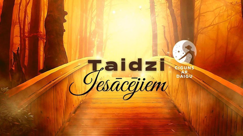 Taidzi nodarbības Online, Taidzi, harmonija, vingro Online, Ciguns, Cigun, Cigun nodarbības, Ciguns online, vingro tiešsaistē, ciguns ar Daigu, Daiga Šļahota, Daiga Slahota, vingrošanas nodarbības, muguras veselība, locītavas, labsajūta, harmonija, taidzi iesācējiem