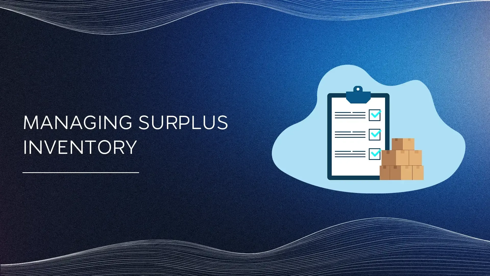 Managing Surplus Inventory