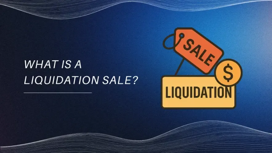 Graphic with sale and liquidation tags beside the title “What is a Liquidation Sale?”