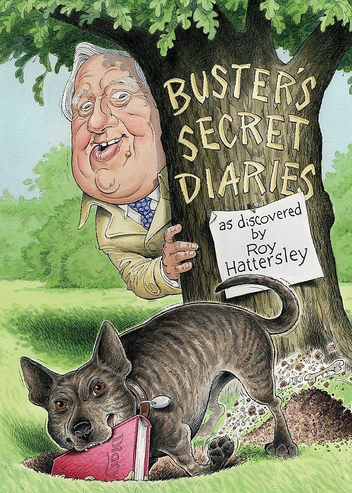 Buster's Secret Diaries as discovered by Roy Hattersley