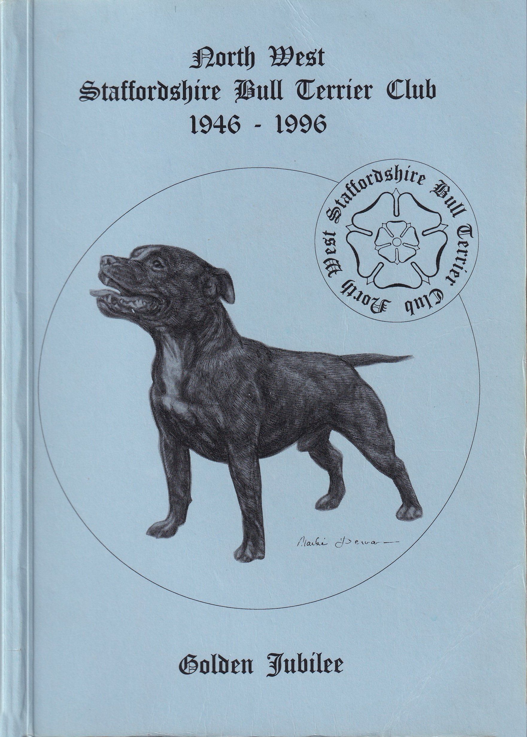 North West Staffordshire Bull Terrier Club 1946-1996 Year Book Golden Jubilee