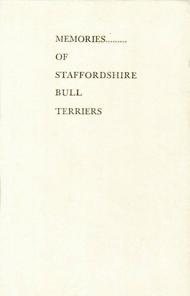 Memories of Staffordshire Bull Terriers by Ed Reid