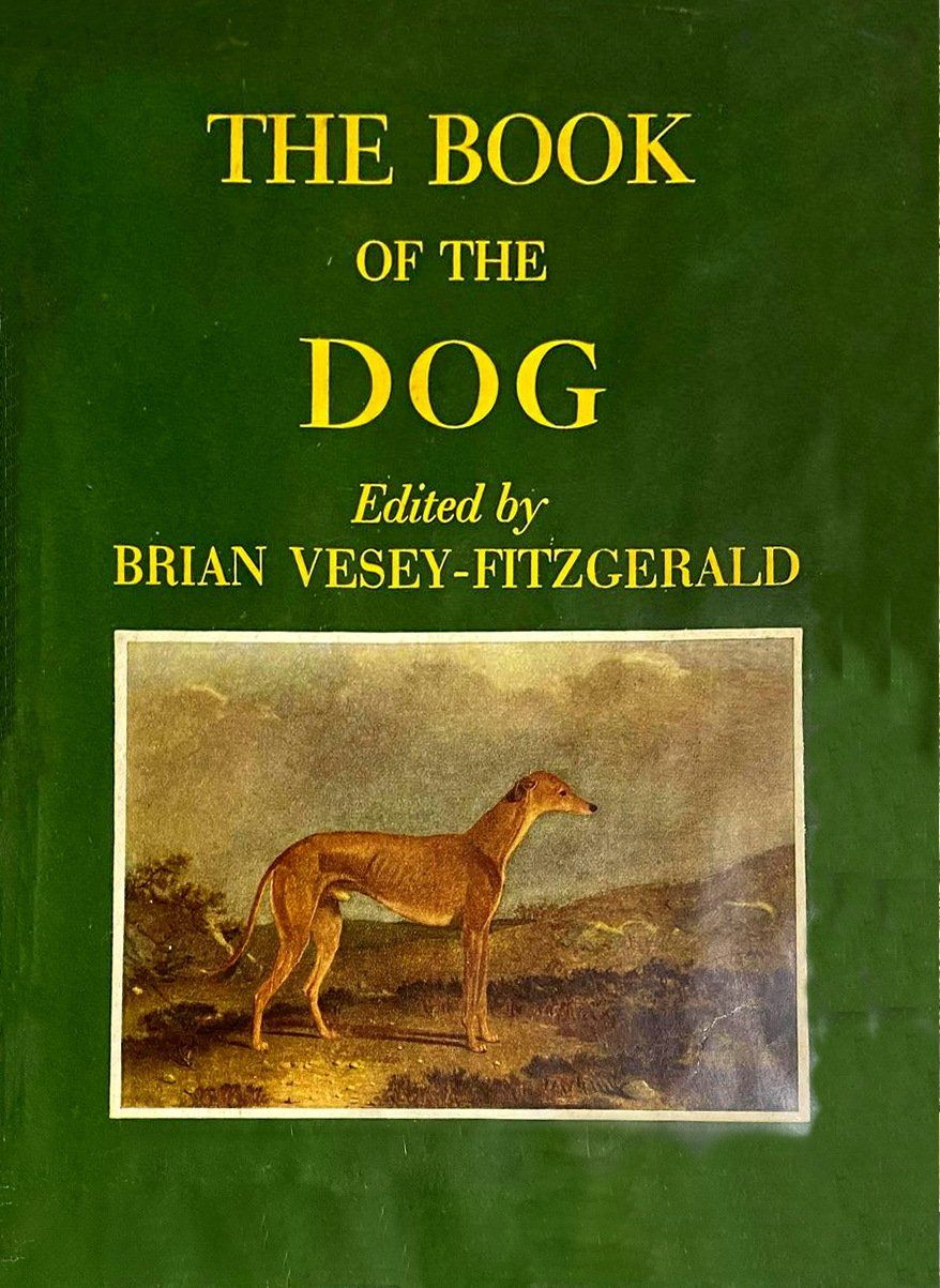 The Book of the Dog edited by  Brian Vesey-Fitzgerald