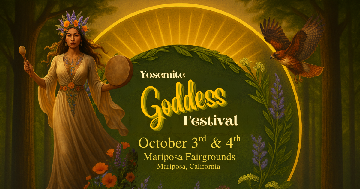 Yosemite Goddess Festival poster: Woman with tambourine, eagle, gold and green theme, October 3rd & 4th in Mariposa, CA.