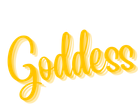 The word goddess is written in yellow on a white background.