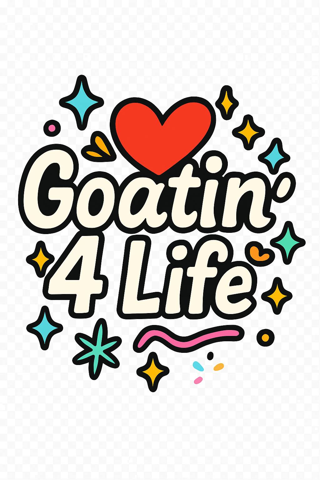 Goatin' 4 Life colored