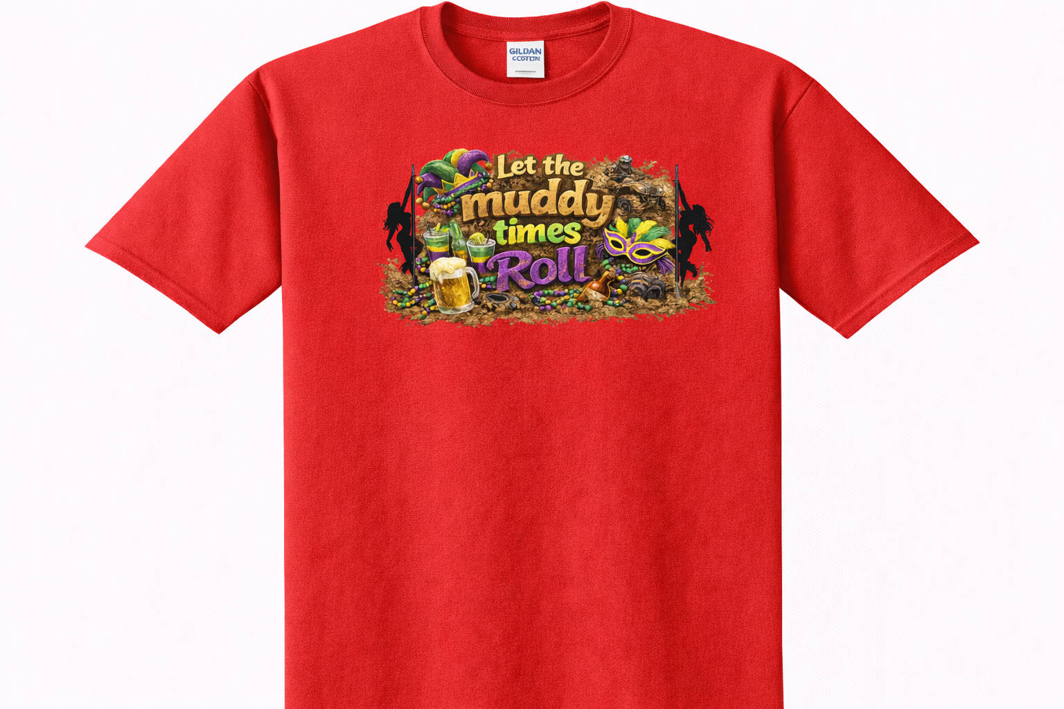 Muddy times tshirt