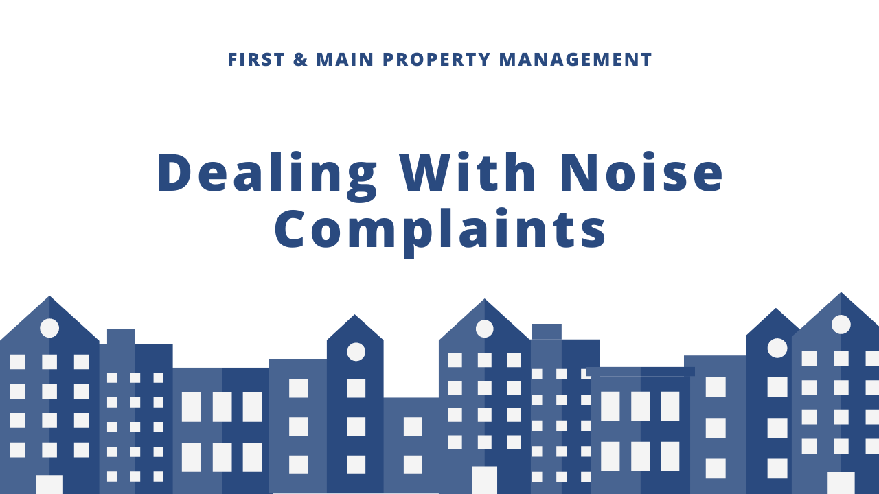 Dealing with Noise Complaints