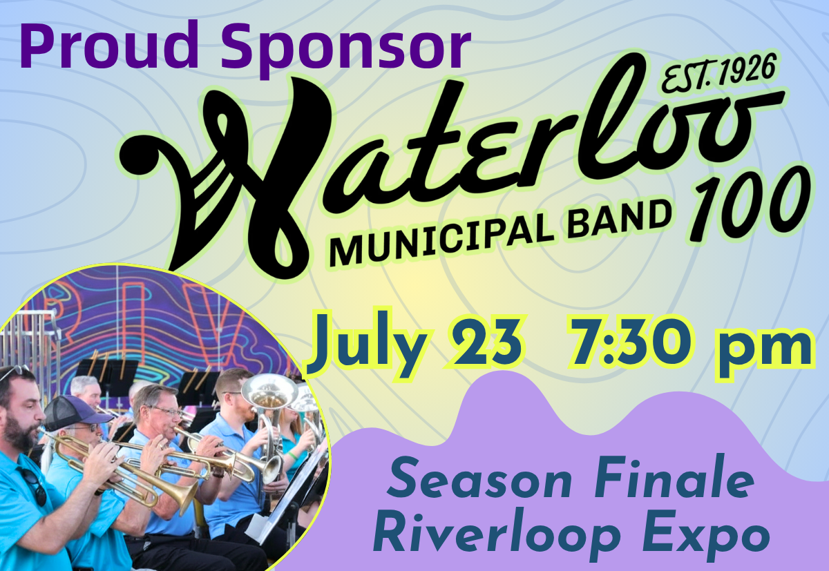 Lavender and yellow ad for Waterloo Municipal Band at Riverloop Expo July 23, 7:30pm
