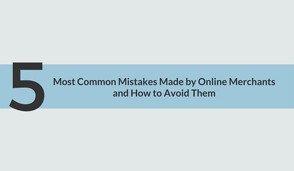 Is Your Online Shop Failing? 5 Common eCommerce Mistakes to Avoid ...