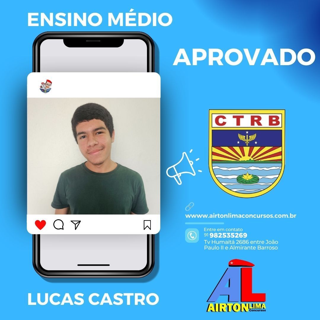 Lucas Castro aprovado para o ensino médio, mostrado em um telefone, com o logotipo da CTRB e o logotipo da Airton Live.