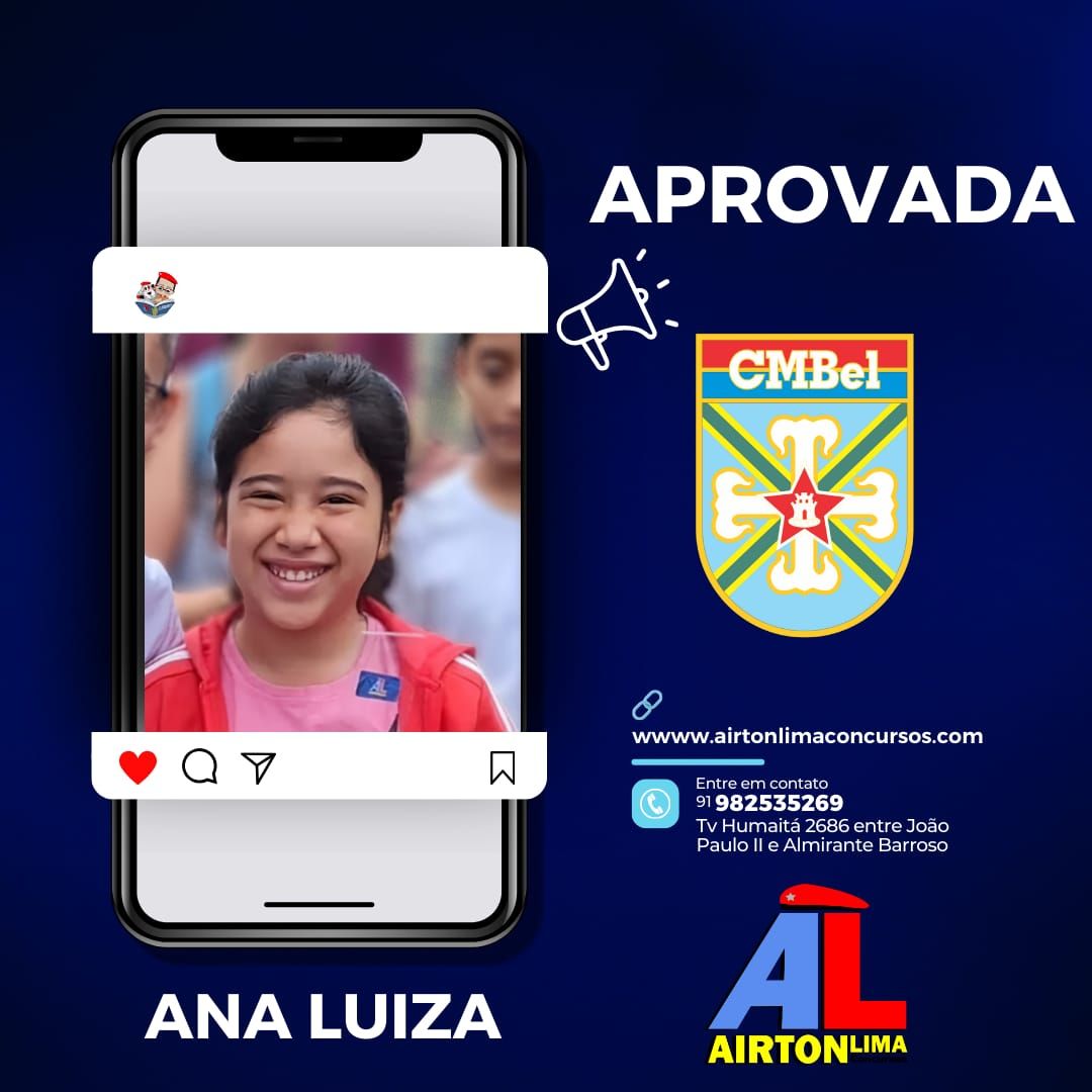 Ana Luiza sorri na tela do celular; publicação comemora sua aceitação na escola CMBel. Inclui logotipo, site e informações de contato.