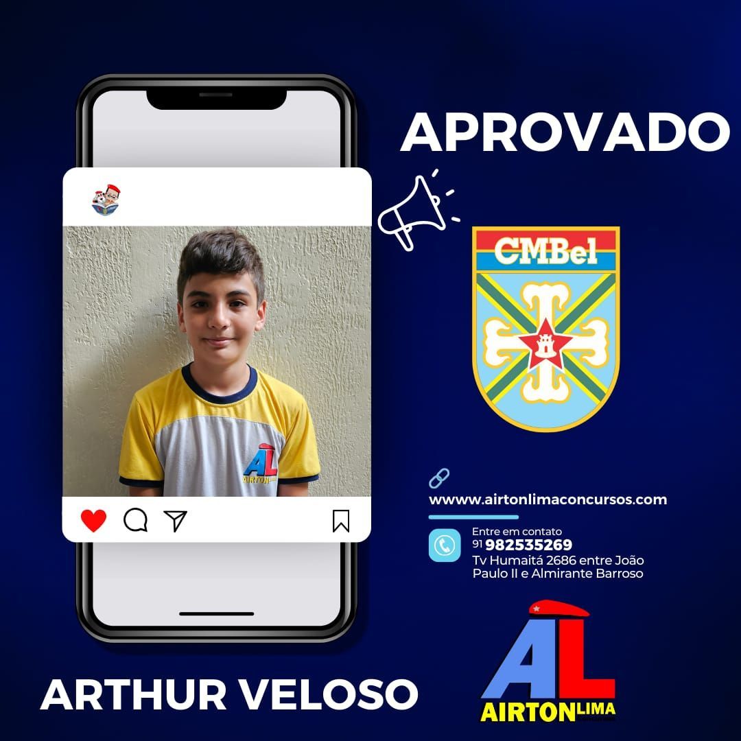 Jovem, Arthur Veloso, aprovado no colégio militar da CMBel. Fundo azul, telefone, logotipo e texto.