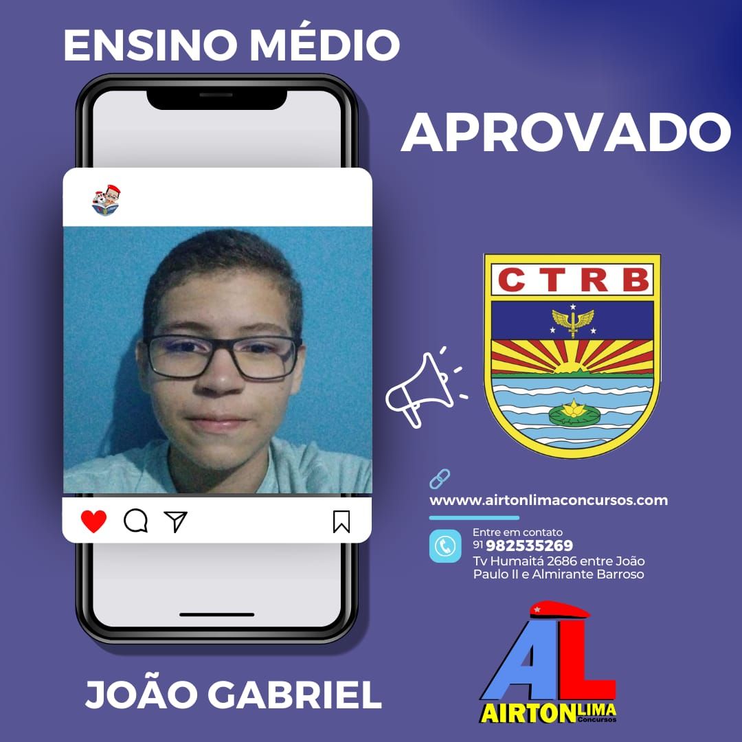 Homem João Gabriel, aprovado no ensino médio, com logotipo da CTRB e logotipo do Airton Online.