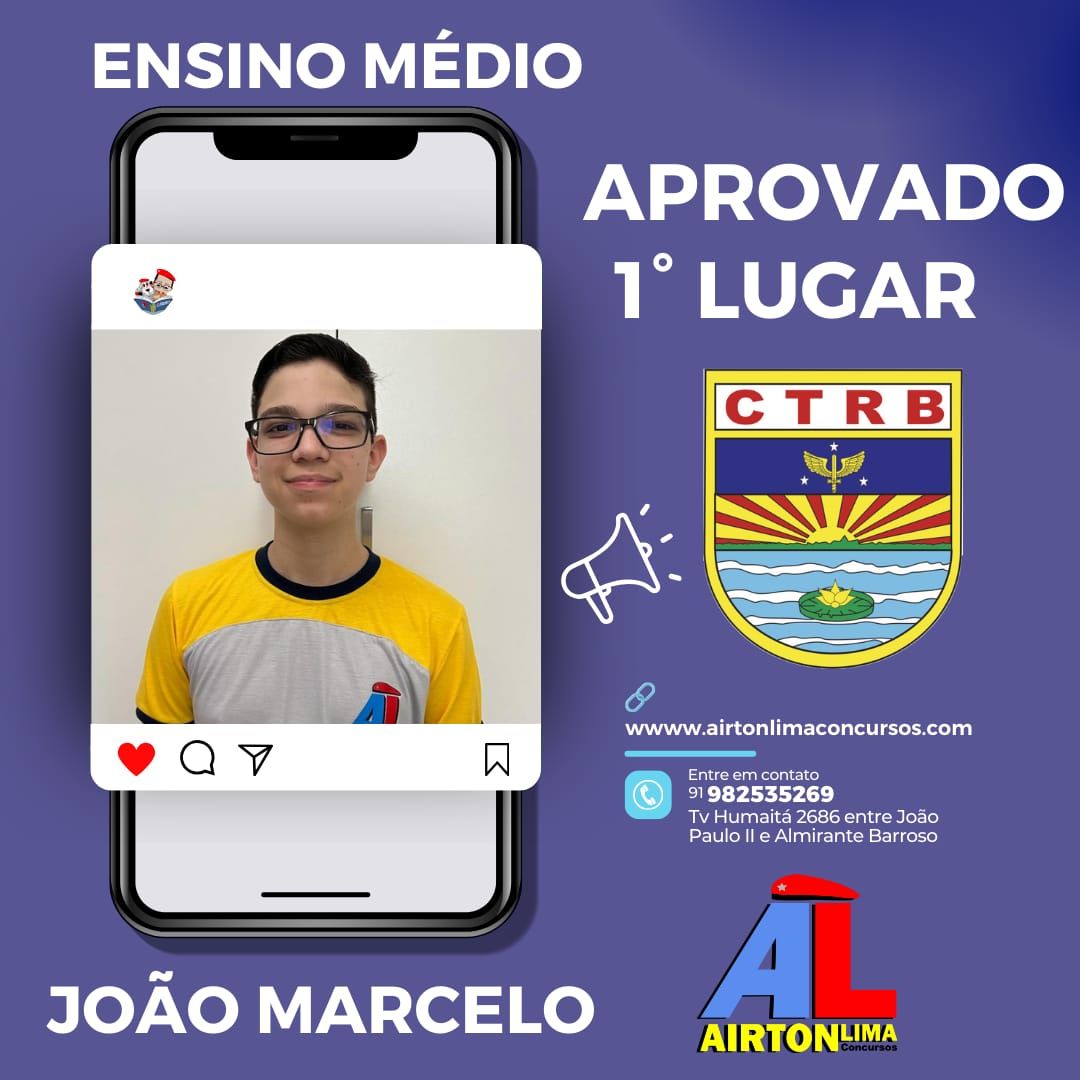 João Marcelo, aprovado em 1º lugar no Ensino Médio. Com display de celular e logotipo do CTBR. Fundo azul.