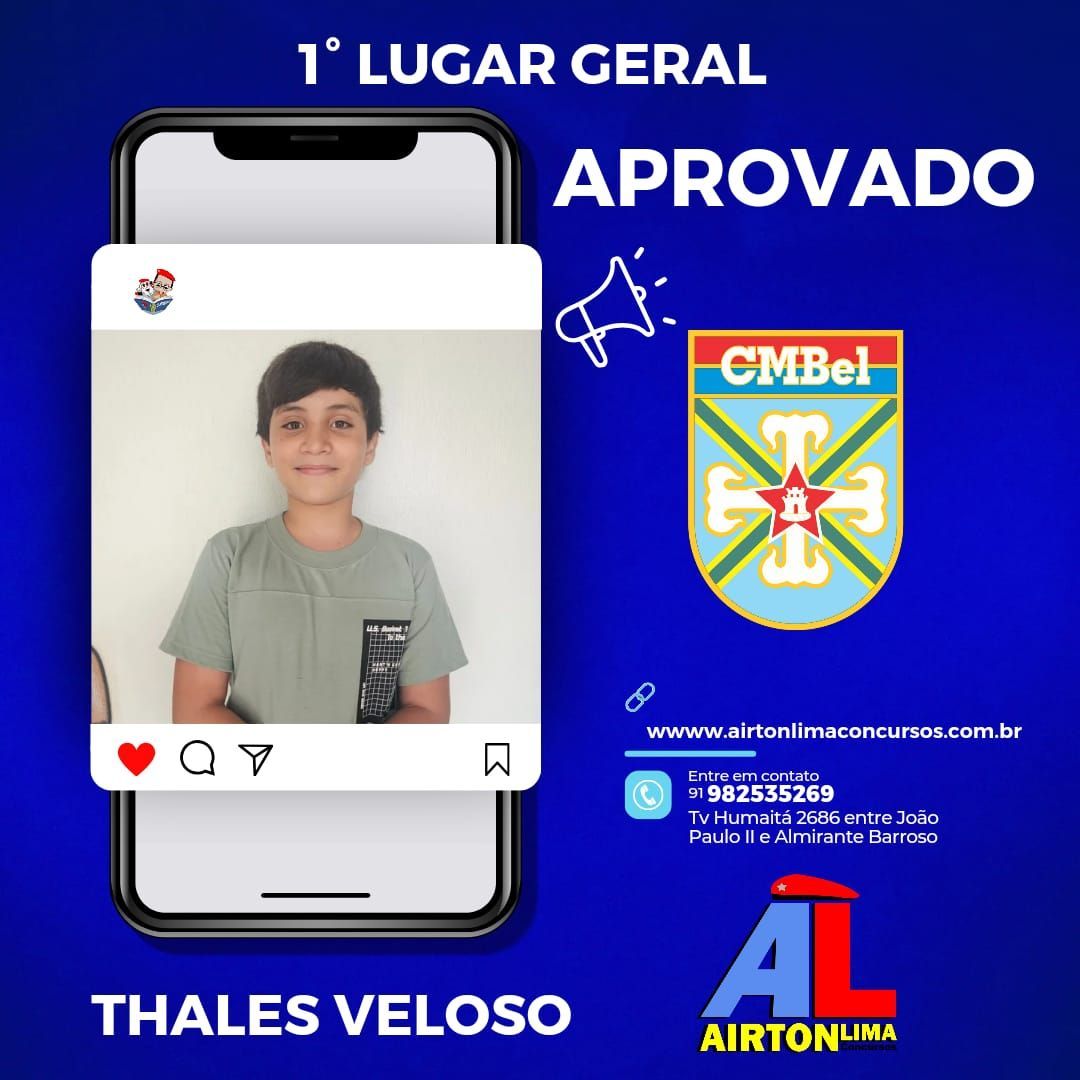 O menino Thales Veloso foi aprovado em 1º lugar geral pela CMBel. Maquete em um celular, fundo azul, logotipo da CMBel.