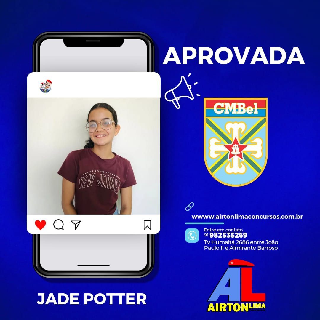 Jade Potter aprovada no CMBel, em frente a um telefone. Fundo azul com logotipo da escola e propaganda.