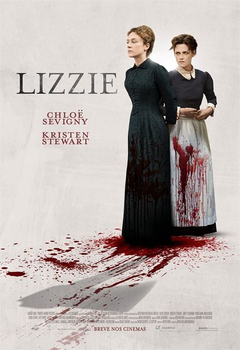 Um pôster do filme Lizzie, estrelado por Chloe Sevigny e Kristen Stewart
