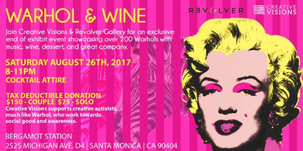 Warhol & Wine @ Revolver Gallery, Santa Monica