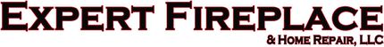 Expert Fireplace & Home Repair, LLC